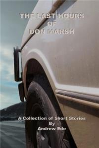 Last Hours of Don Marsh