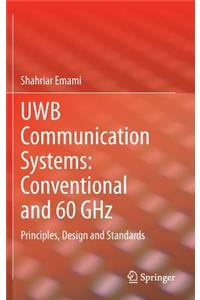 Uwb Communication Systems: Conventional and 60 Ghz