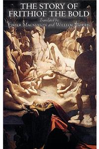 The Story of Frithiof the Bold by Wiliam Morris, Fiction, Fairy Tales, Folk Tales, Legends & Mythology