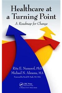 Healthcare at a Turning Point