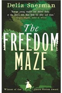 The Freedom Maze