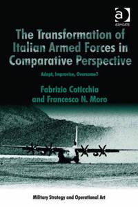 The Transformation of Italian Armed Forces in Comparative Perspective