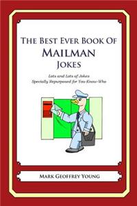 Best Ever Book of Mailman Jokes: Lots and Lots of Jokes Specially Repurposed for You-Know-Who