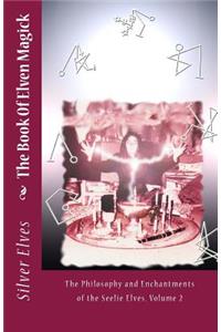 The Book Of Elven Magick