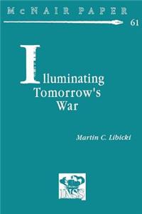 Illuminating Tomorrow's War