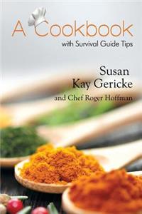 Cookbook with Survival Guide Tips