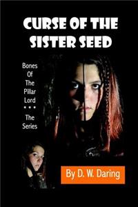 Curse of the Sister Seed