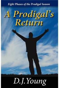 A Prodigal's Return