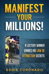 Manifest Your Millions!