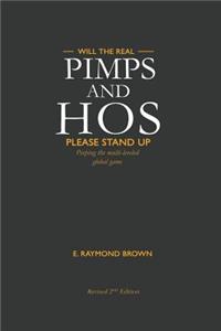 Will The Real Pimps and Ho's Please Stand Up