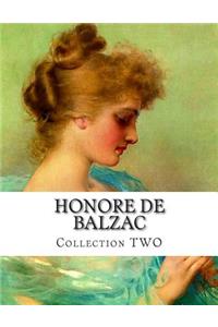 Honore de Balzac, Collection TWO