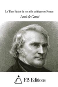 Le Tiers-État et de son rôle politique en France