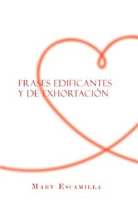 Frases Edificantes Y De Exhortación