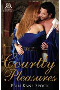 Courtly Pleasures