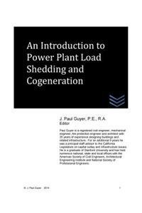 Introduction to Power Plant Load Shedding and Cogeneration