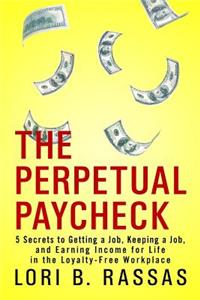 The Perpetual Paycheck