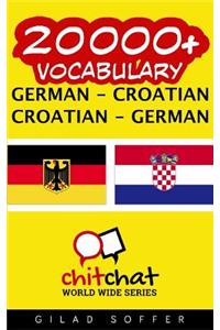 20000+ German - Croatian Croatian - German Vocabulary