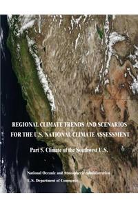 Regional Climate Trends and Scenarios for the U.S. National Climate Assessment