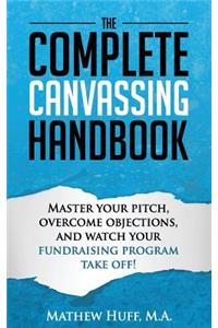 The Complete Canvassing Handbook