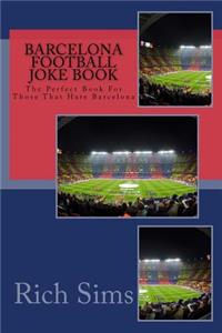 BARCELONA Football Joke Book