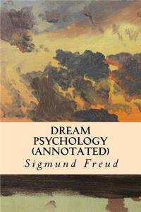 DREAM PSYCHOLOGY (annotated)