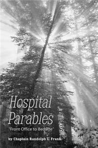 Hospital Parables