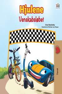 The Wheels -The Friendship Race (Danish Children's Book)