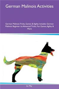 German Malinois Activities German Malinois Tricks, Games & Agility Includes