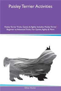 Paisley Terrier Activities Paisley Terrier Tricks, Games & Agility Includes