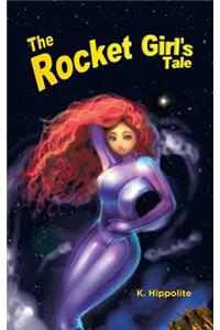 Rocket Girl's Tale