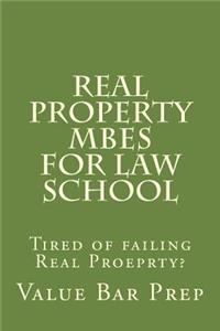 Real Property MBEs For Law School