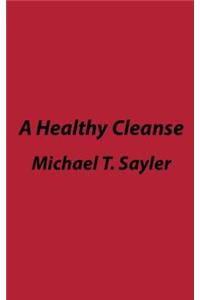 A Healthy Cleanse