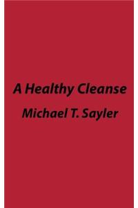 A Healthy Cleanse