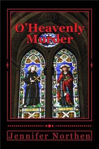 O'Heavenly Murder