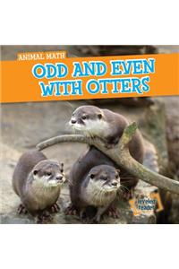 Odd and Even with Otters