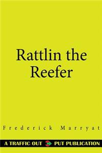 Rattlin the Reefer