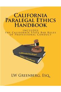 California Paralegal Ethics Handbook