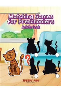 Matching Games for Preschoolers Activity Book