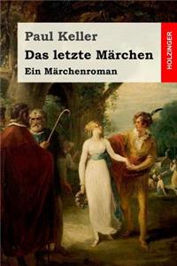 Das letzte Märchen
