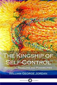 The Kingship of Self-Control