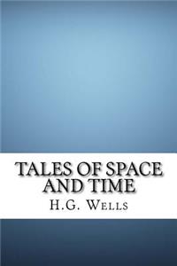 Tales of Space and Time