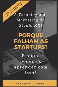 Porque Falham as Startups? E o que podemos aprender com isso?