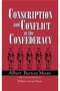 Conscription and Conflict in the Confederacy