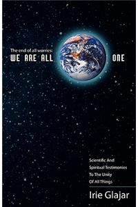 We Are All One