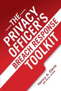 Privacy Officer's Breach Response Toolkit