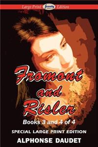 Fromont and Risler - Books 3 and 4