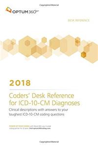 Coders' Desk Reference for Diagnoses (ICD-10-CM) 2018