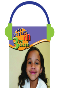 My Sister Is in Third Grade
