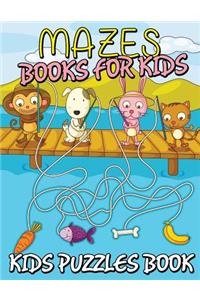 Mazes Books for Kids (Kids Puzzles Book)