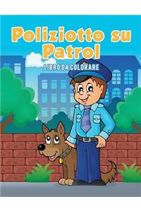 Poliziotto su Patrol